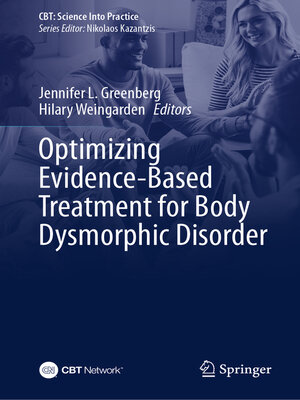 cover image of Optimizing Evidence-Based Treatment for Body Dysmorphic Disorder